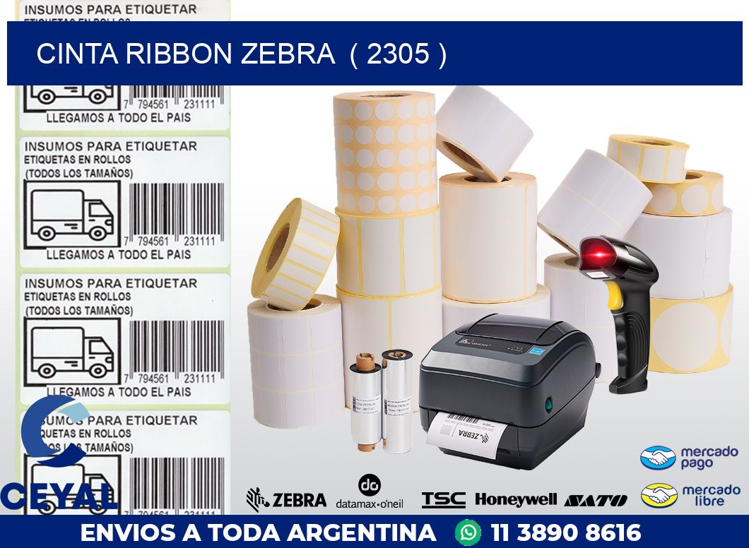 CINTA RIBBON ZEBRA ( 2305 )