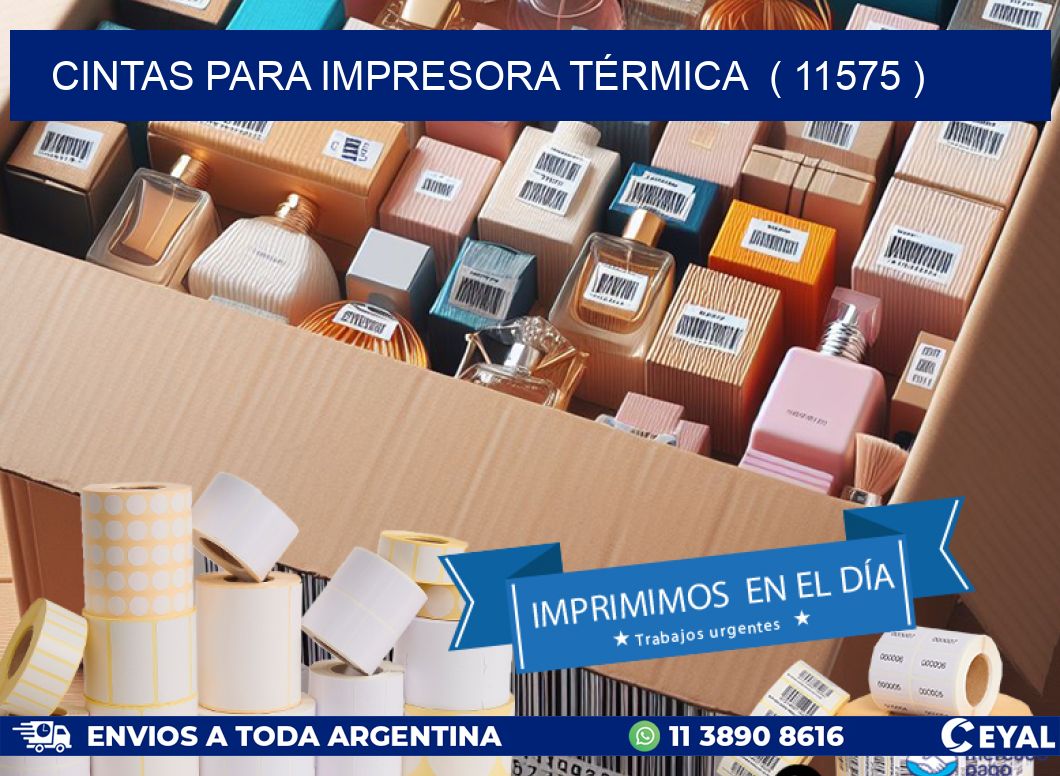 CINTAS PARA IMPRESORA TÉRMICA ( 11575 )