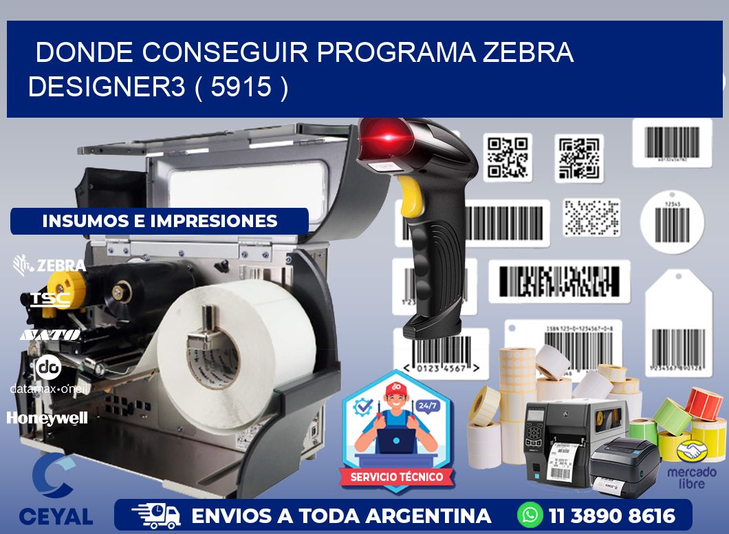 DONDE CONSEGUIR PROGRAMA ZEBRA DESIGNER3 ( 5915 )