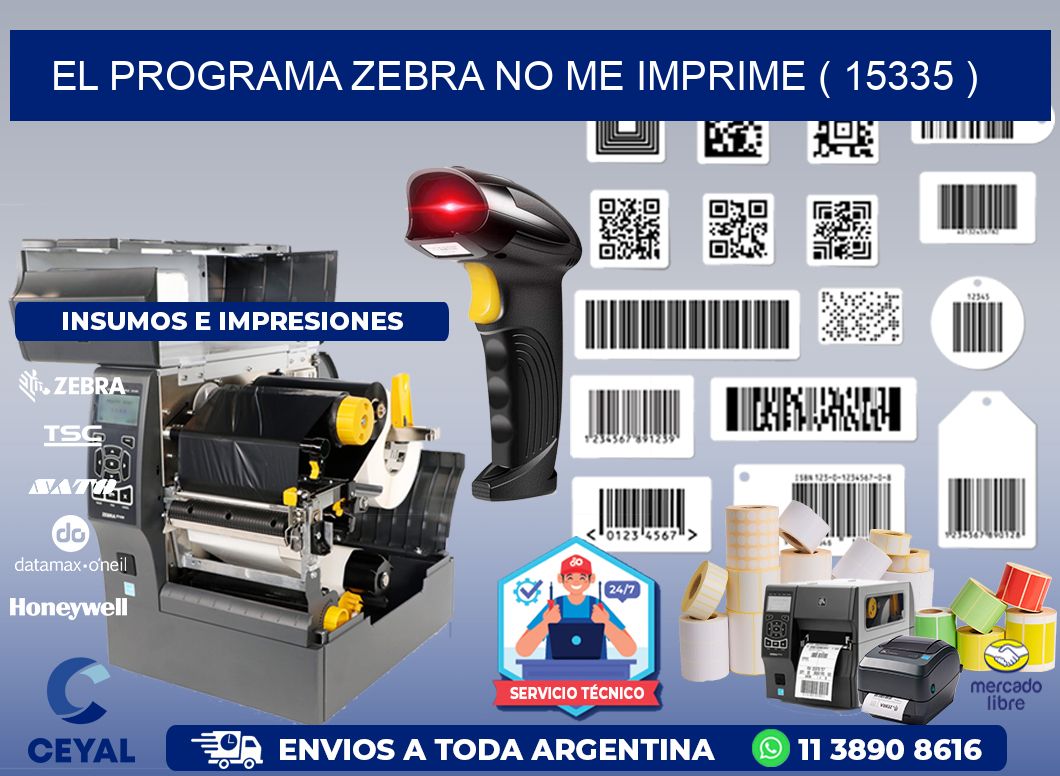 EL PROGRAMA ZEBRA NO ME IMPRIME ( 15335 )