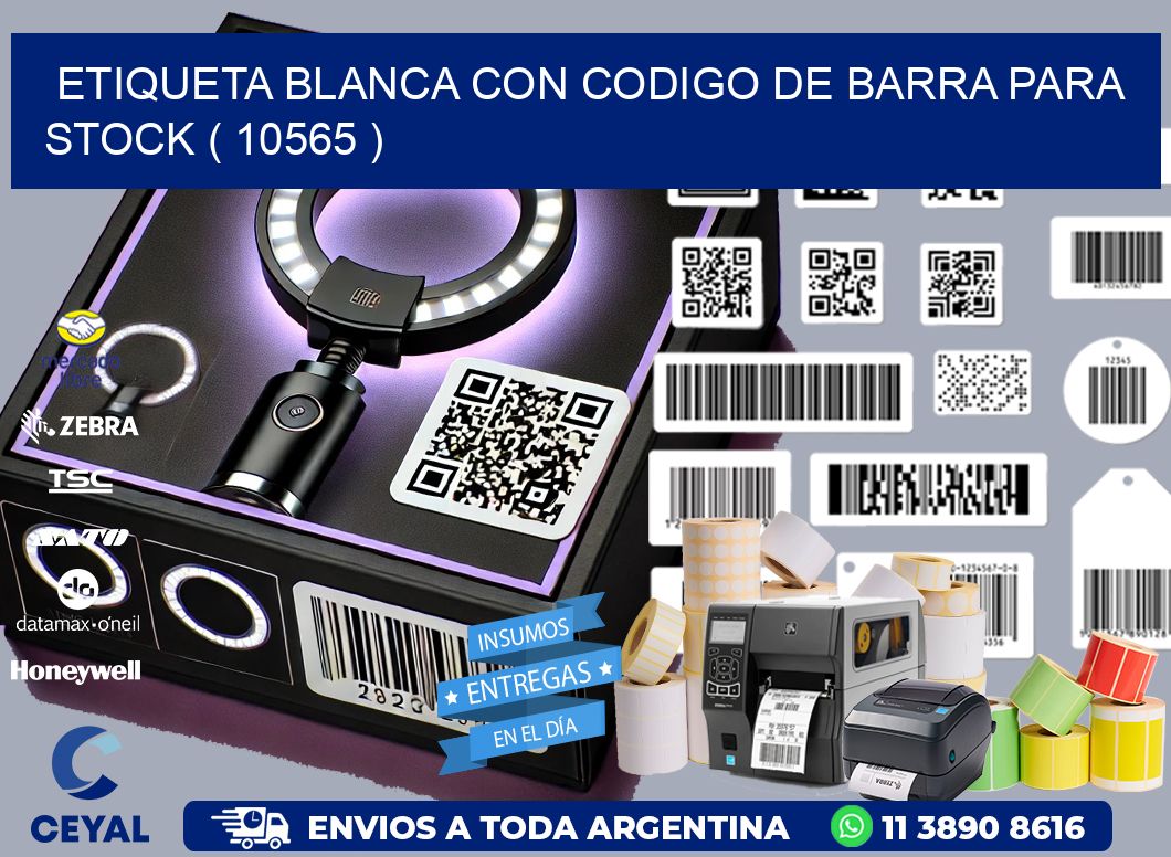 ETIQUETA BLANCA CON CODIGO DE BARRA PARA STOCK ( 10565 )