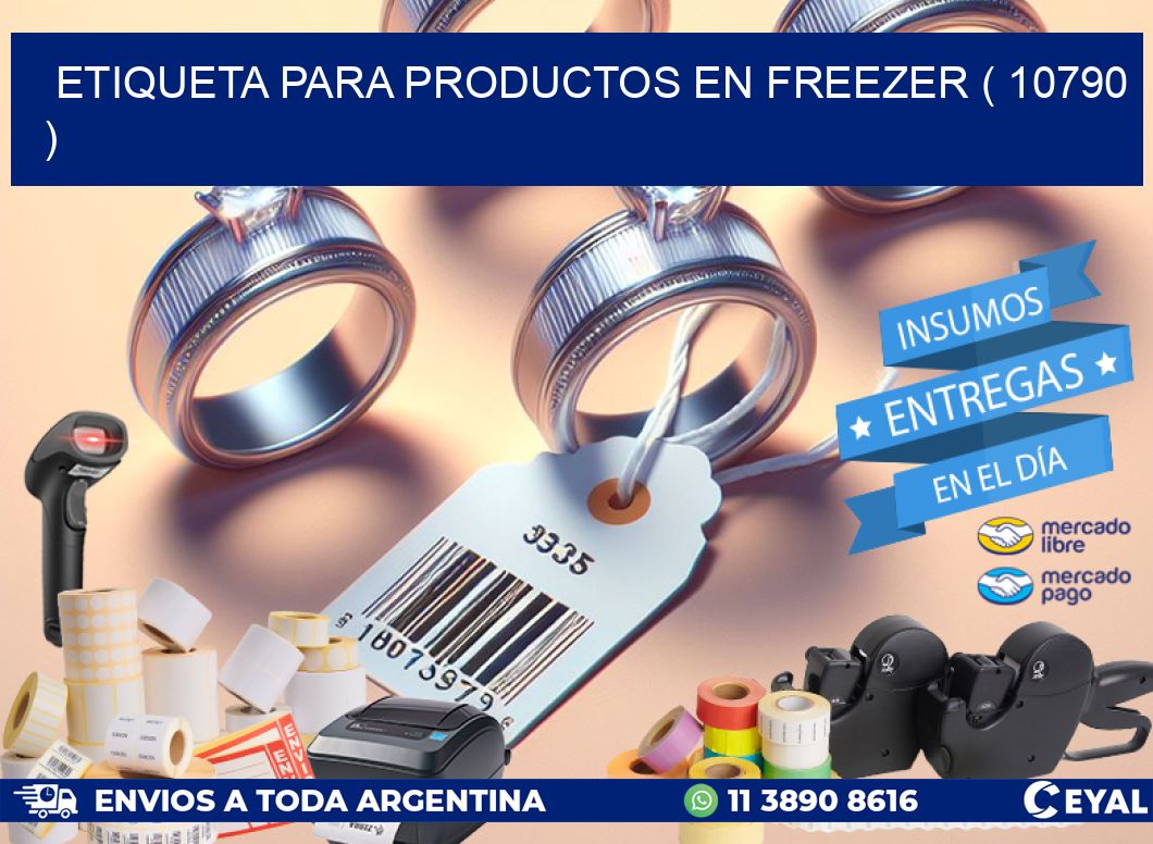 ETIQUETA PARA PRODUCTOS EN FREEZER ( 10790 )