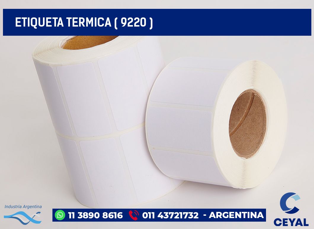 ETIQUETA TERMICA ( 9220 )