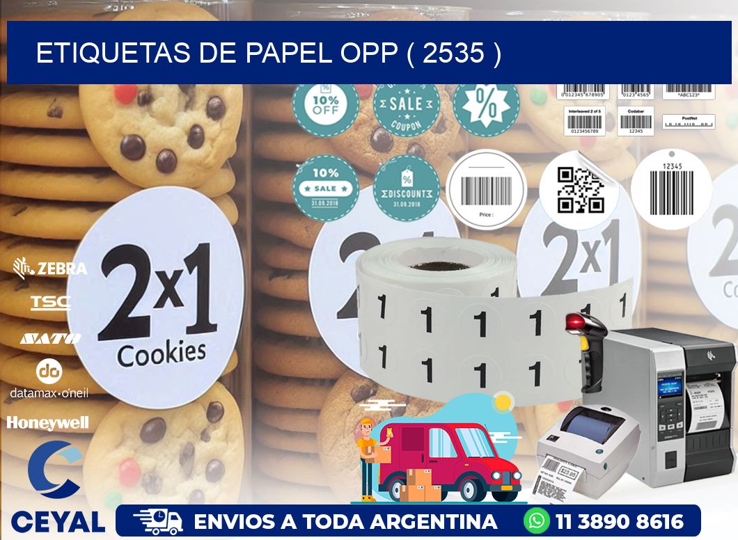 ETIQUETAS DE PAPEL OPP ( 2535 )