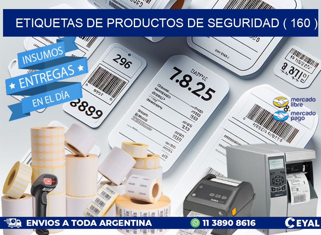 ETIQUETAS DE PRODUCTOS DE SEGURIDAD ( 160 )