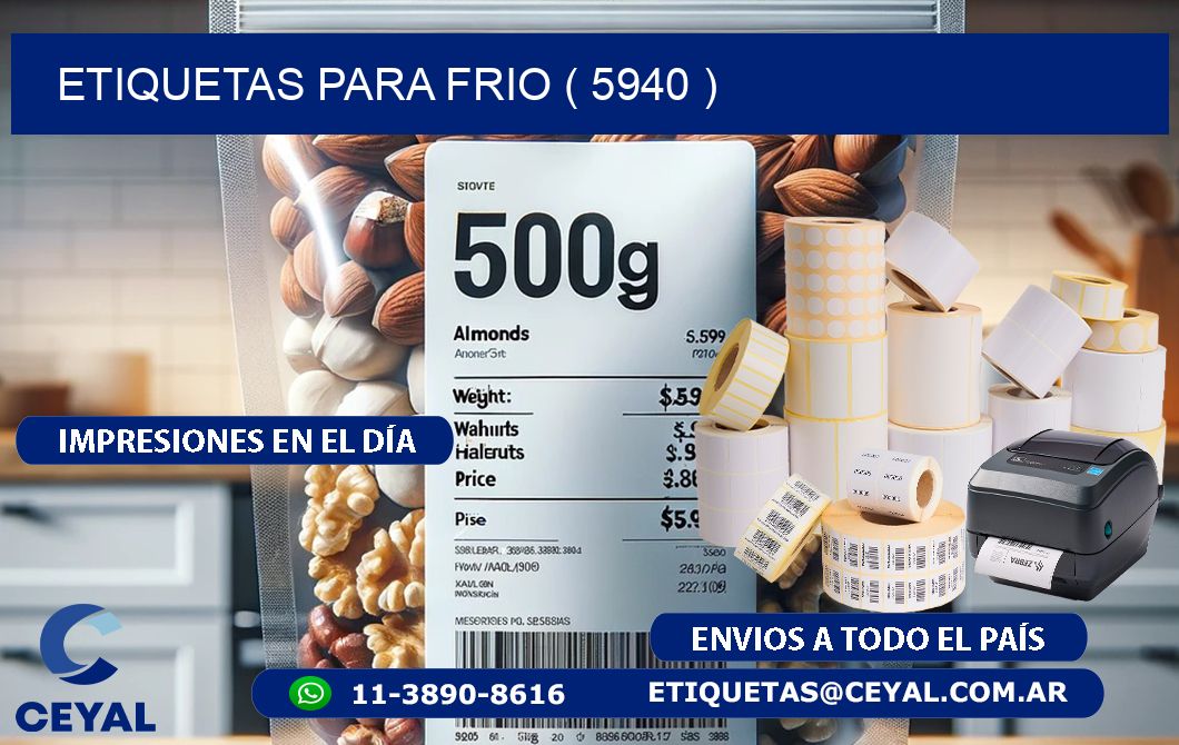 ETIQUETAS PARA FRIO ( 5940 )