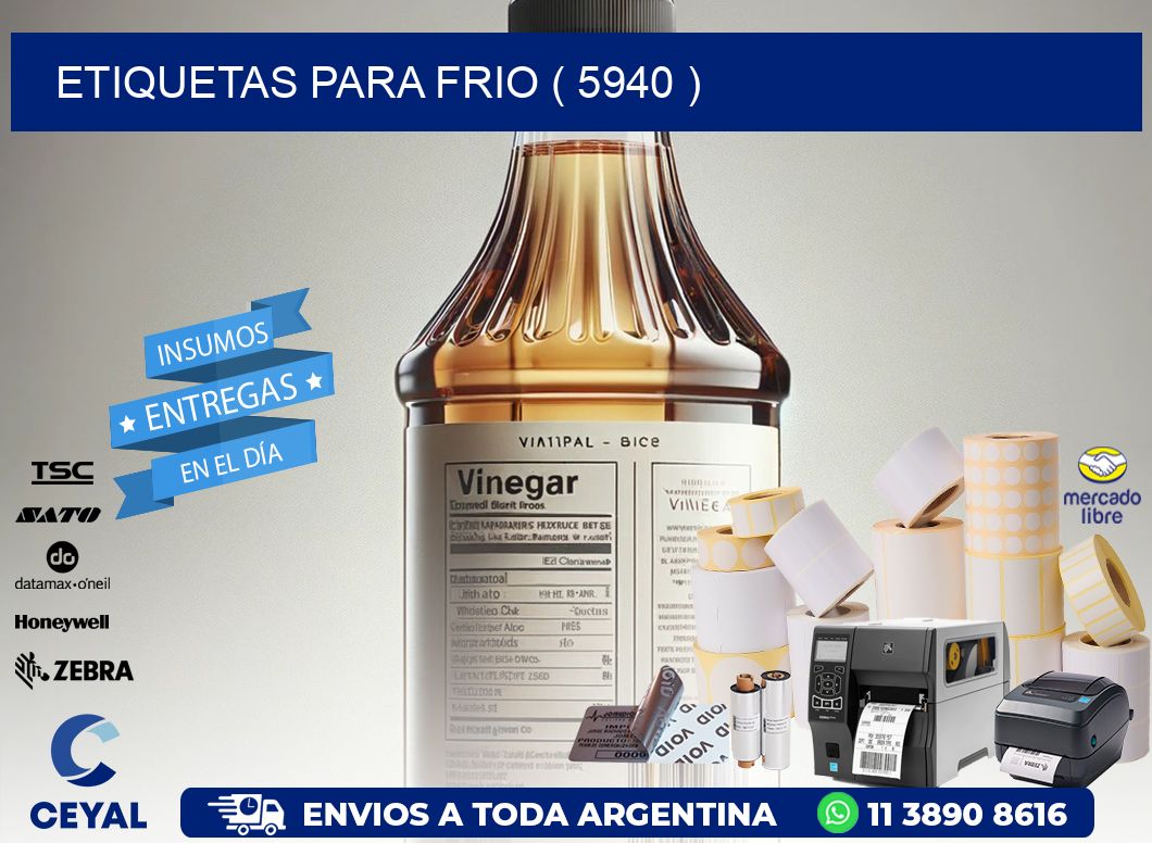 ETIQUETAS PARA FRIO ( 5940 )