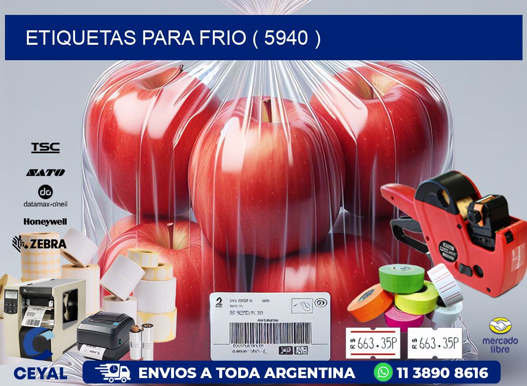 ETIQUETAS PARA FRIO ( 5940 )