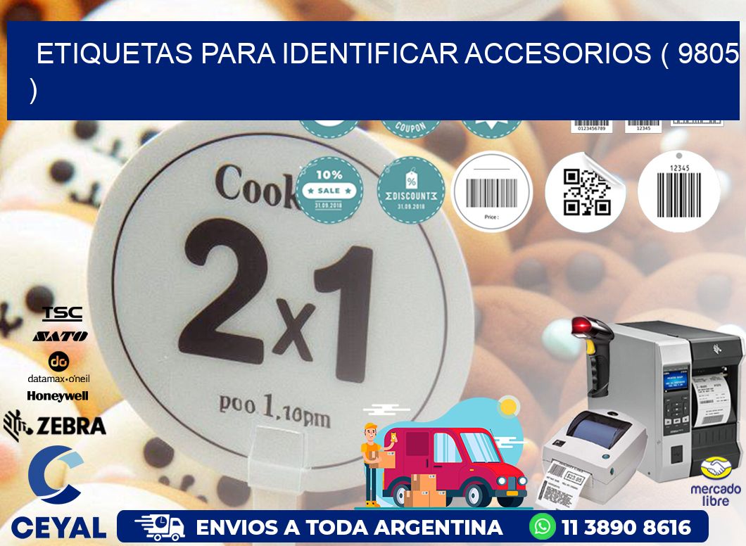 ETIQUETAS PARA IDENTIFICAR ACCESORIOS ( 9805 )