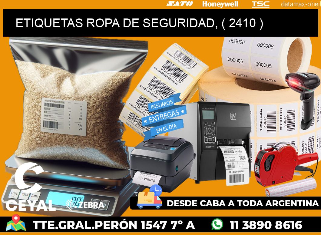 ETIQUETAS ROPA DE SEGURIDAD, ( 2410 )