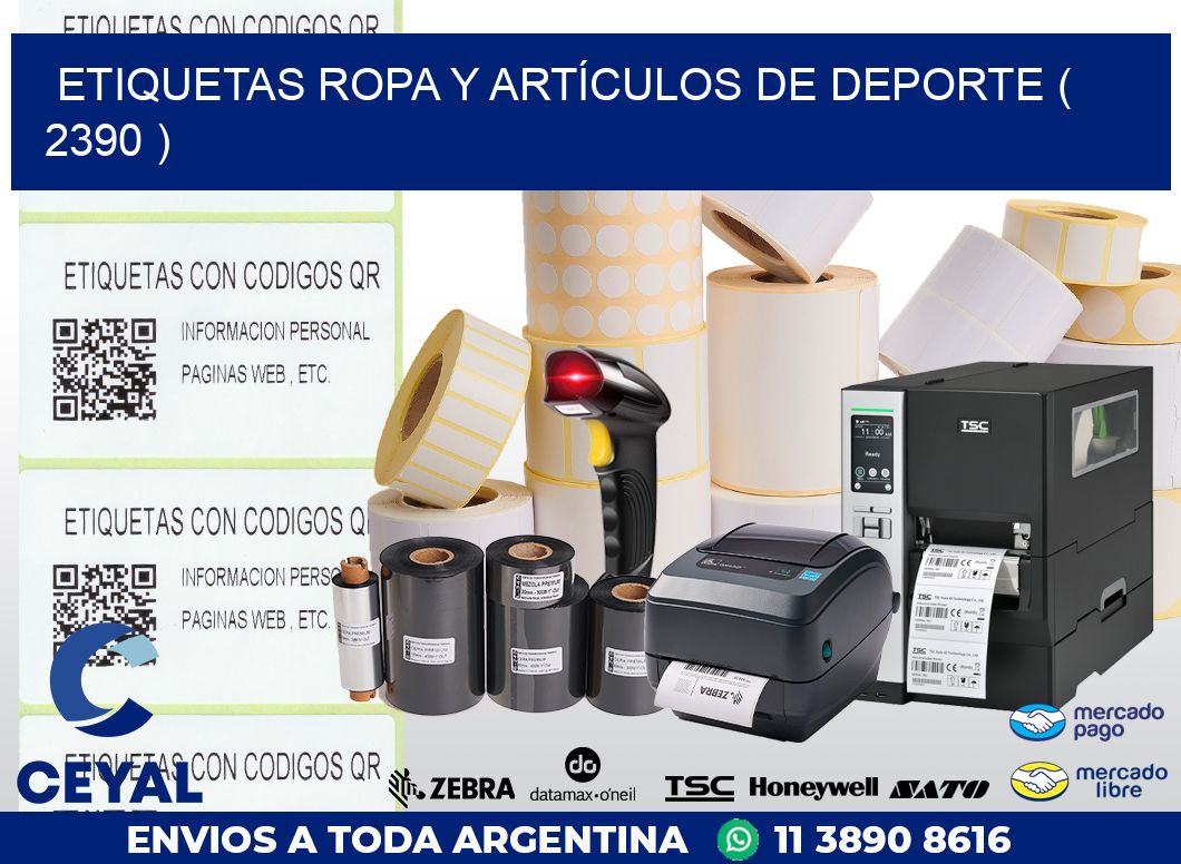 ETIQUETAS ROPA Y ARTÍCULOS DE DEPORTE ( 2390 )