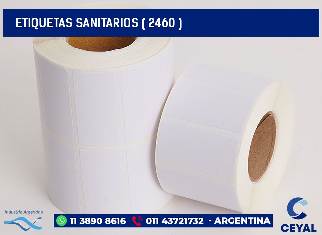 ETIQUETAS SANITARIOS ( 2460 )