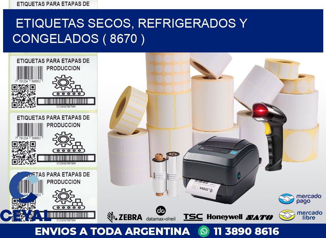 ETIQUETAS SECOS, REFRIGERADOS Y CONGELADOS ( 8670 )