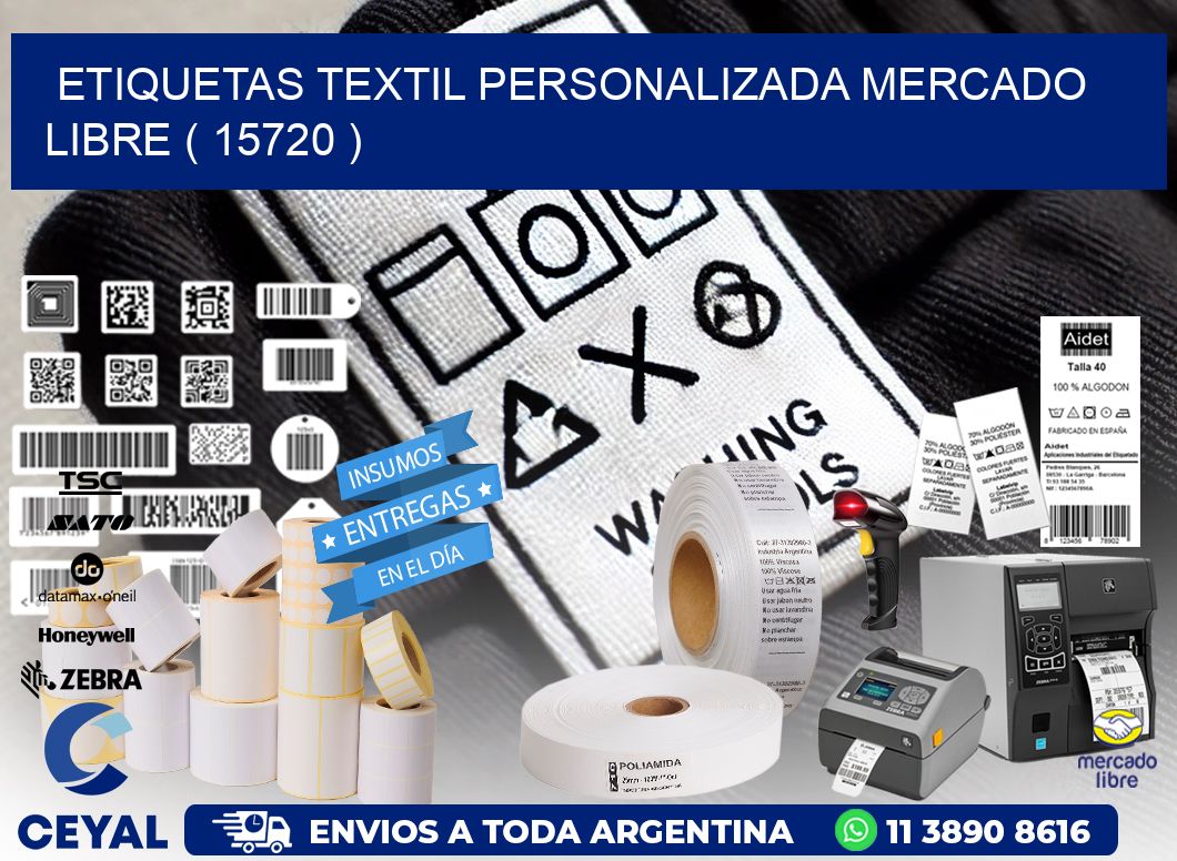 ETIQUETAS TEXTIL PERSONALIZADA MERCADO LIBRE ( 15720 )