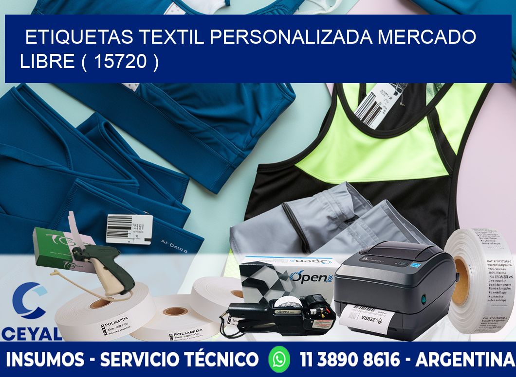ETIQUETAS TEXTIL PERSONALIZADA MERCADO LIBRE ( 15720 )