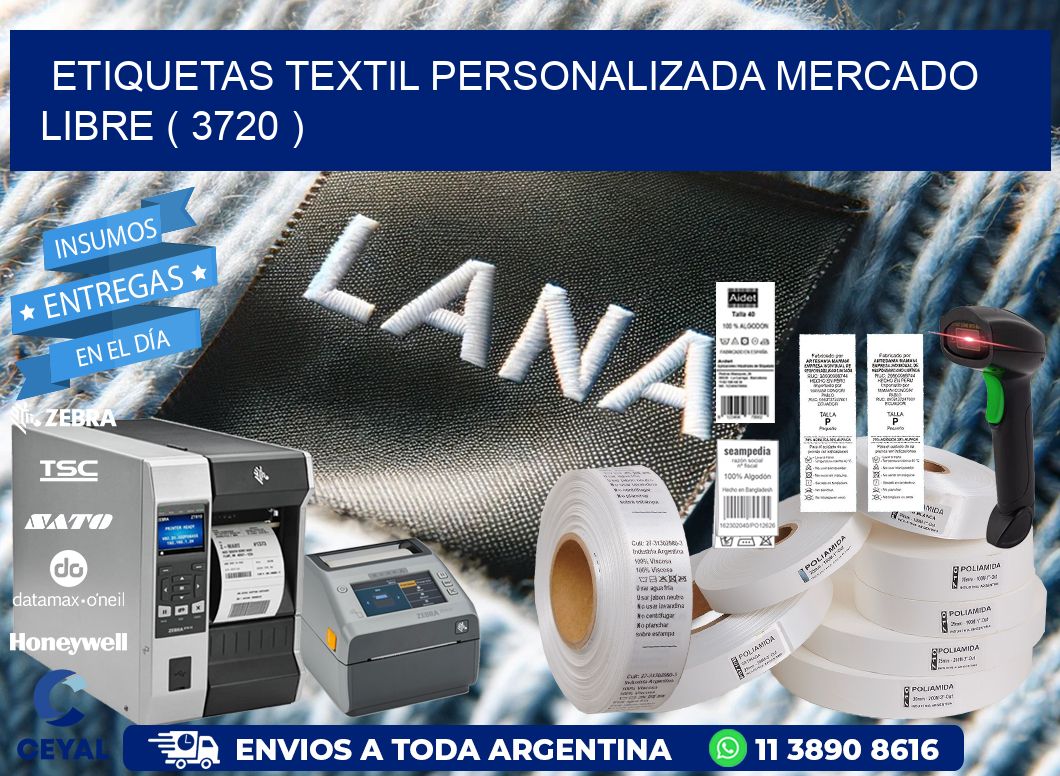 ETIQUETAS TEXTIL PERSONALIZADA MERCADO LIBRE ( 3720 )