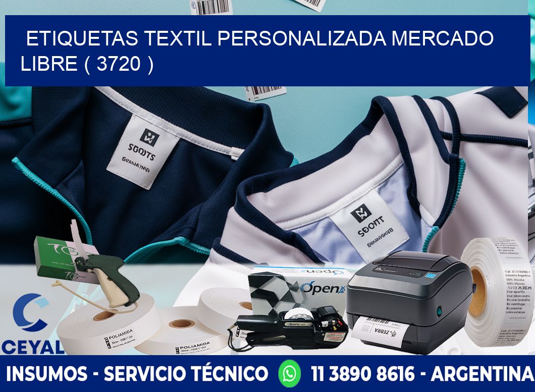 ETIQUETAS TEXTIL PERSONALIZADA MERCADO LIBRE ( 3720 )