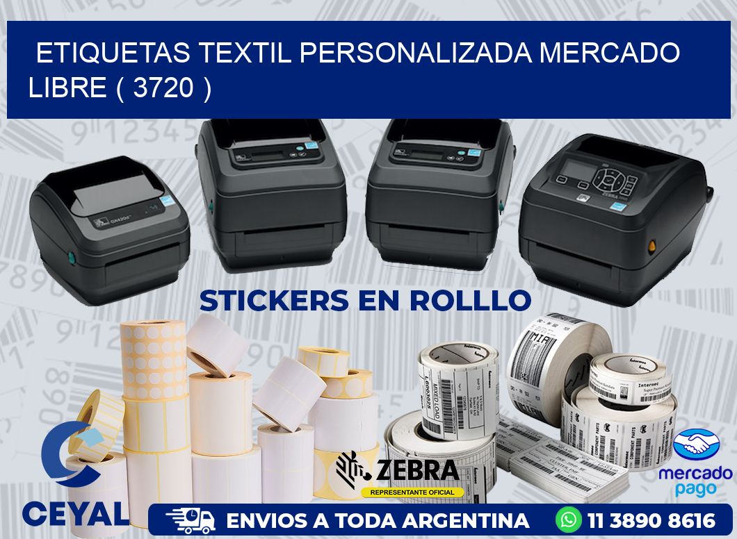 ETIQUETAS TEXTIL PERSONALIZADA MERCADO LIBRE ( 3720 )