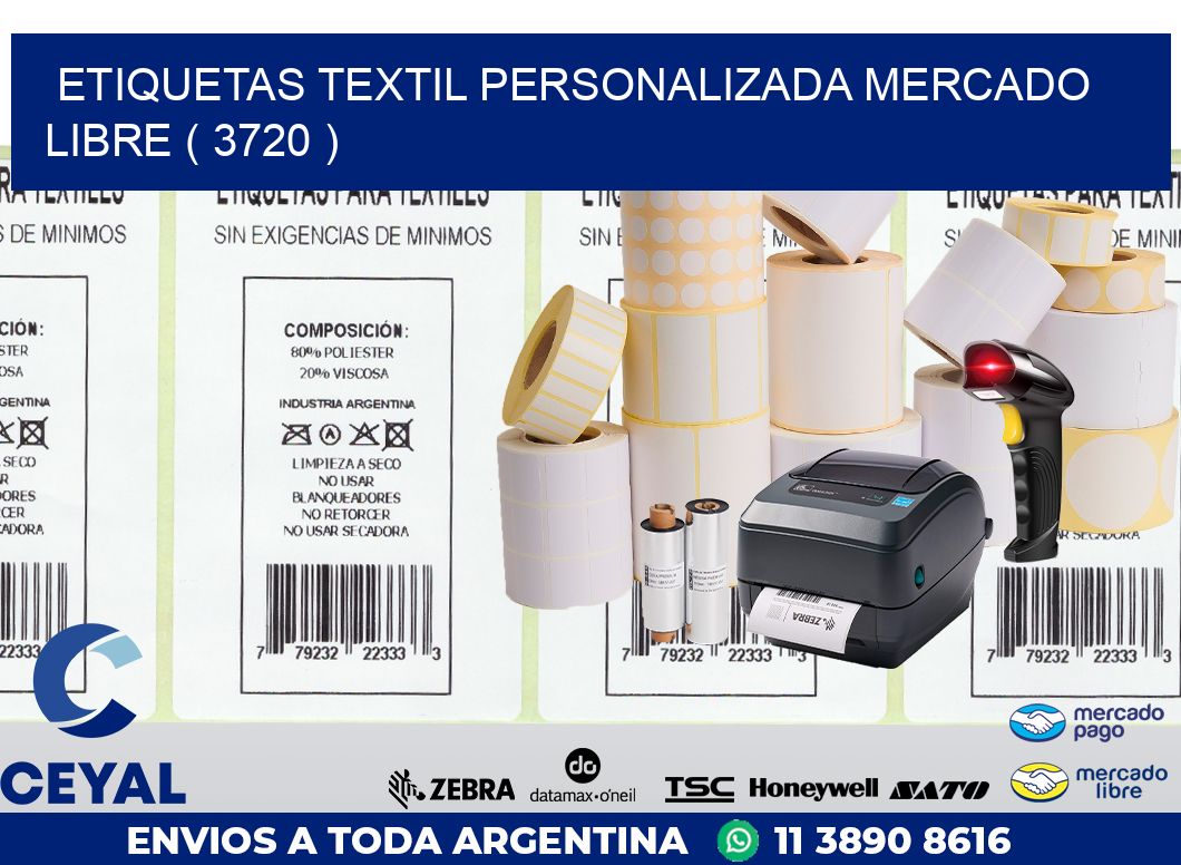 ETIQUETAS TEXTIL PERSONALIZADA MERCADO LIBRE ( 3720 )