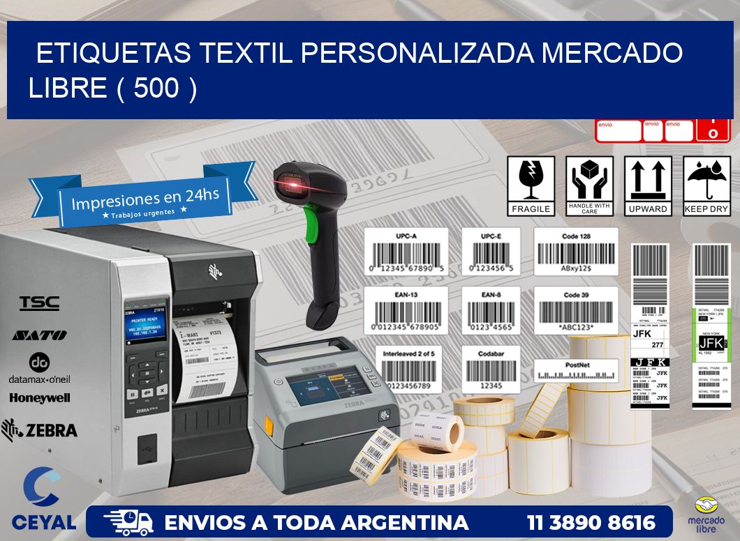 ETIQUETAS TEXTIL PERSONALIZADA MERCADO LIBRE ( 500 )