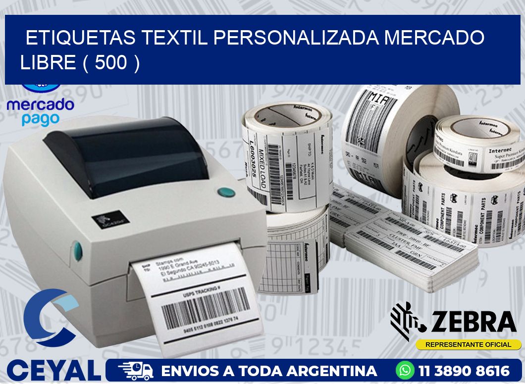 ETIQUETAS TEXTIL PERSONALIZADA MERCADO LIBRE ( 500 )