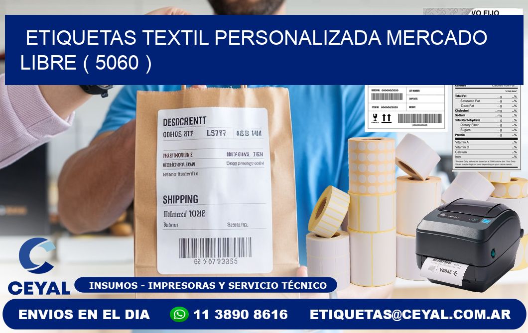 ETIQUETAS TEXTIL PERSONALIZADA MERCADO LIBRE ( 5060 )