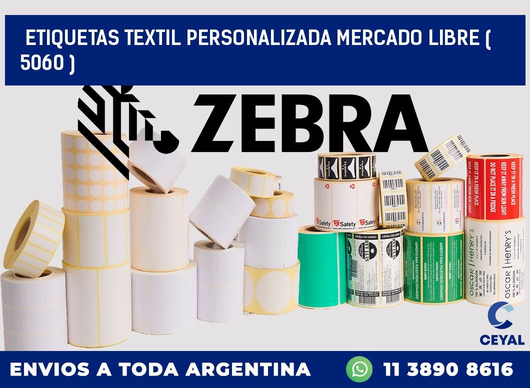 ETIQUETAS TEXTIL PERSONALIZADA MERCADO LIBRE ( 5060 )