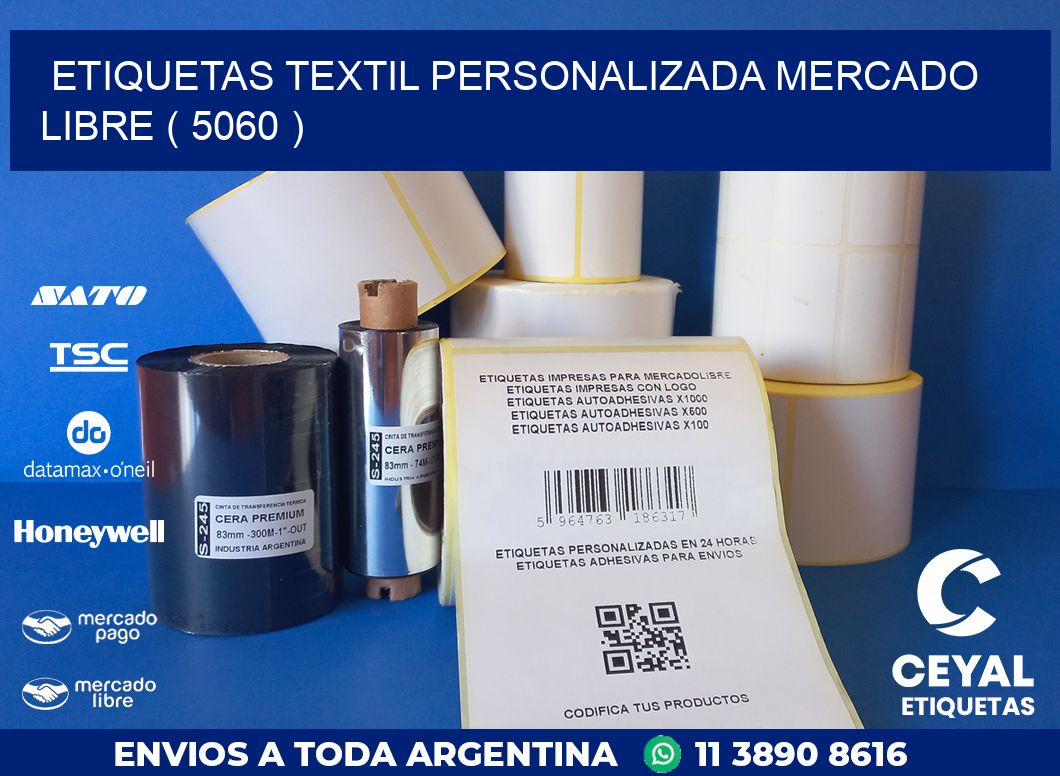 ETIQUETAS TEXTIL PERSONALIZADA MERCADO LIBRE ( 5060 )