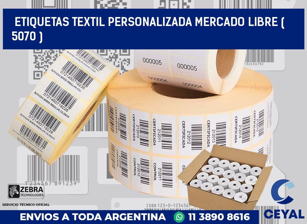 ETIQUETAS TEXTIL PERSONALIZADA MERCADO LIBRE ( 5070 )