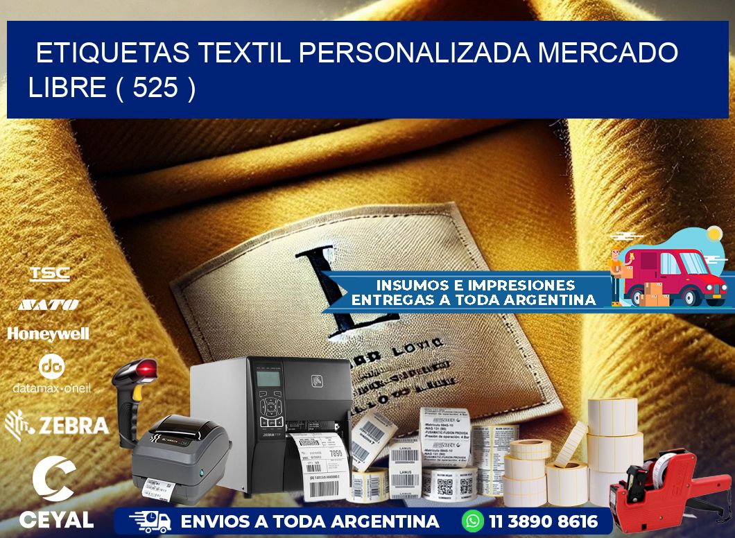 ETIQUETAS TEXTIL PERSONALIZADA MERCADO LIBRE ( 525 )