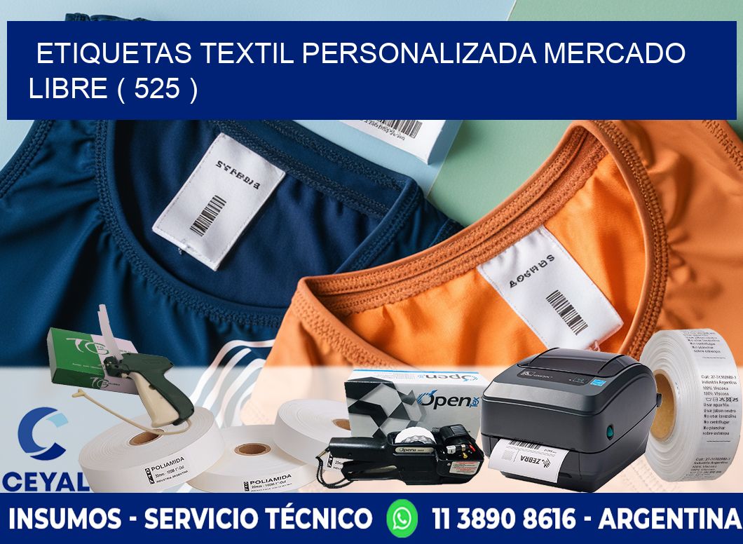 ETIQUETAS TEXTIL PERSONALIZADA MERCADO LIBRE ( 525 )