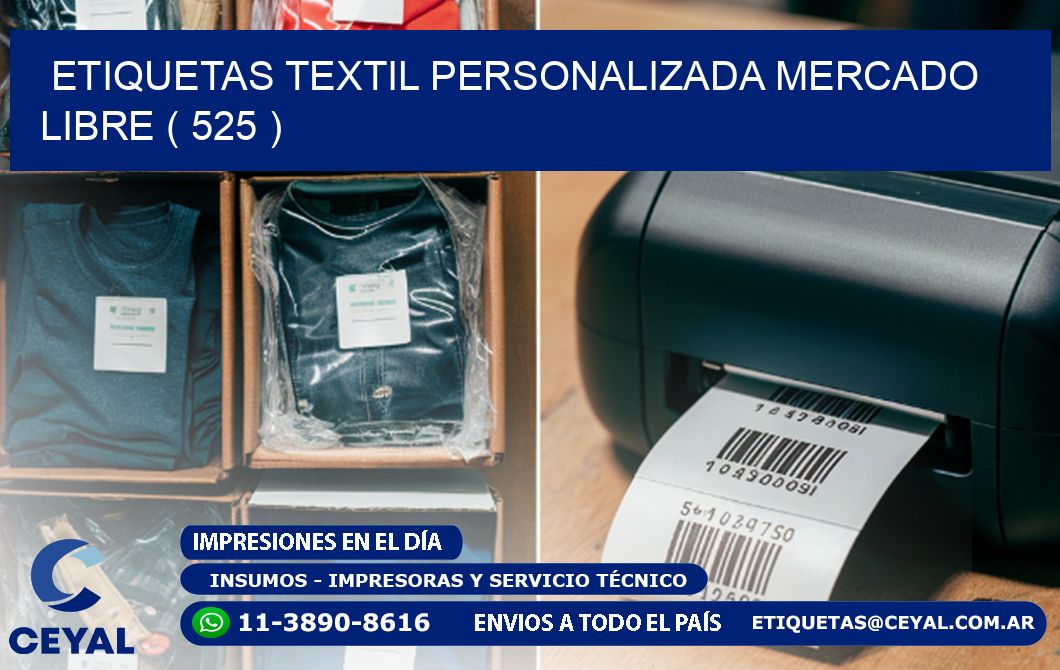 ETIQUETAS TEXTIL PERSONALIZADA MERCADO LIBRE ( 525 )