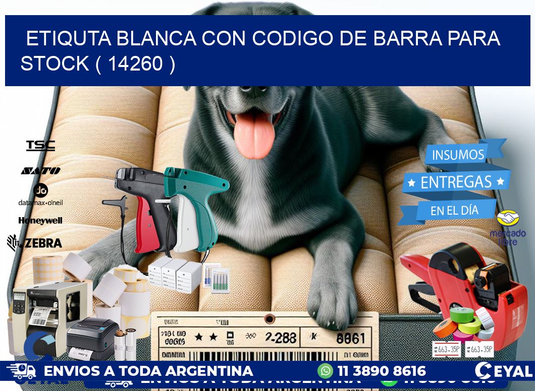 ETIQUTA BLANCA CON CODIGO DE BARRA PARA STOCK ( 14260 )