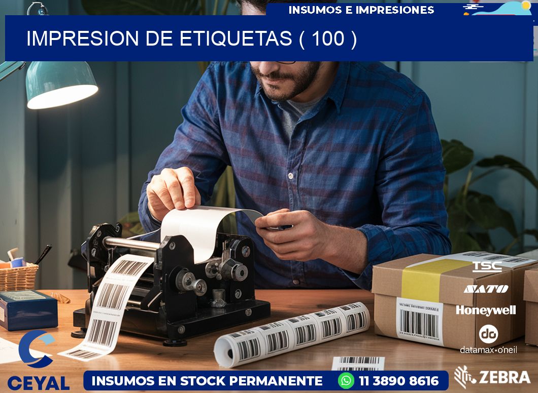 IMPRESION DE ETIQUETAS ( 100 )