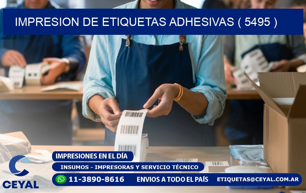 IMPRESION DE ETIQUETAS ADHESIVAS ( 5495 )