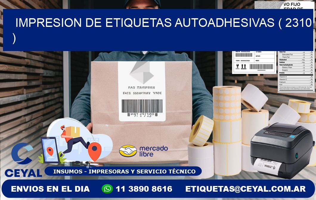 IMPRESION DE ETIQUETAS AUTOADHESIVAS ( 2310 )