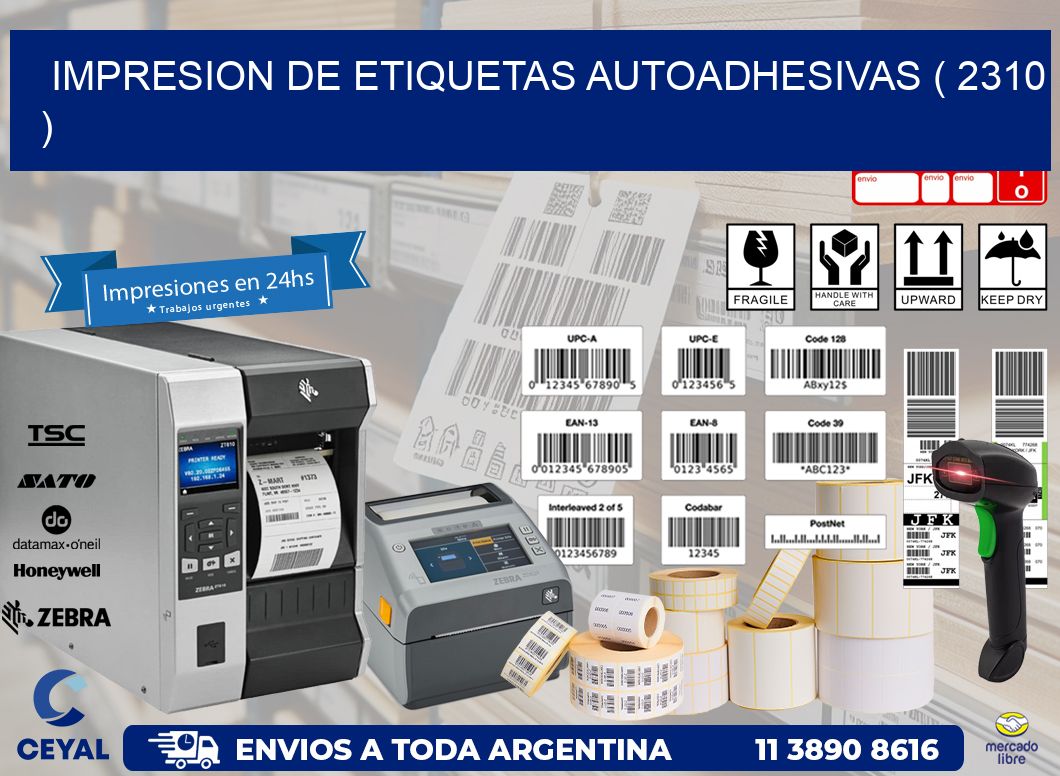 IMPRESION DE ETIQUETAS AUTOADHESIVAS ( 2310 )