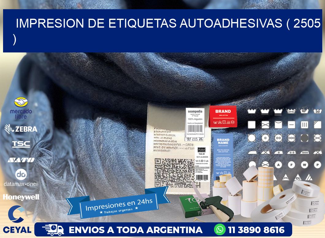 IMPRESION DE ETIQUETAS AUTOADHESIVAS ( 2505 )