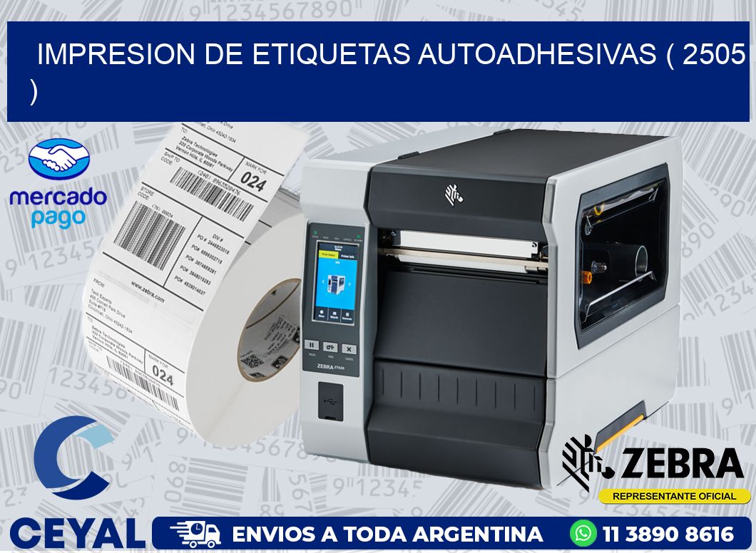 IMPRESION DE ETIQUETAS AUTOADHESIVAS ( 2505 )