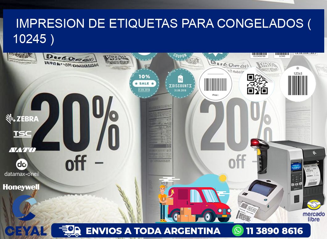 IMPRESION DE ETIQUETAS PARA CONGELADOS ( 10245 )