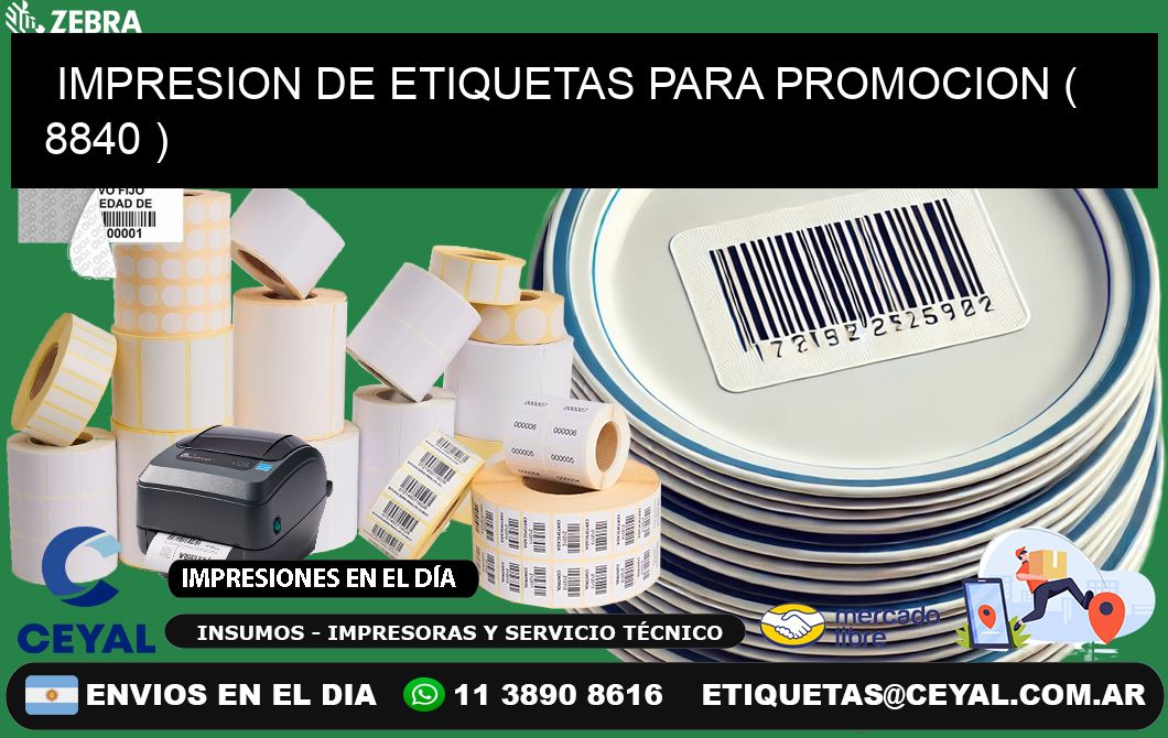 IMPRESION DE ETIQUETAS PARA PROMOCION ( 8840 )