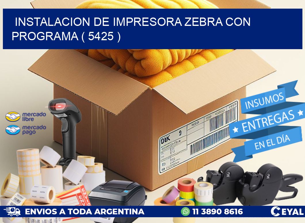INSTALACION DE IMPRESORA ZEBRA CON PROGRAMA ( 5425 )