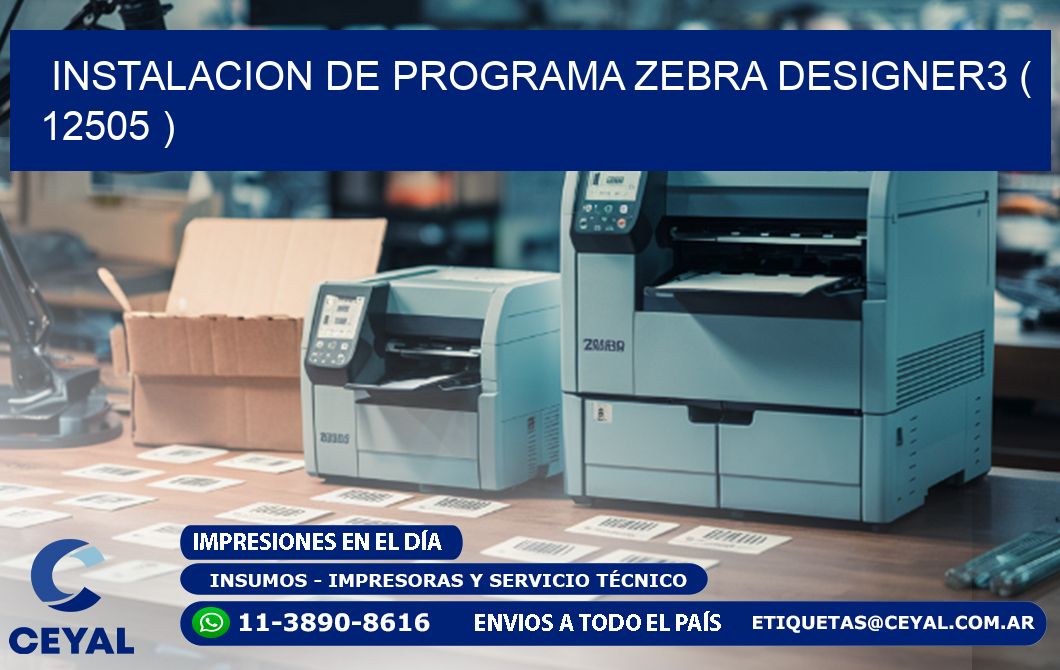 INSTALACION DE PROGRAMA ZEBRA DESIGNER3 ( 12505 )