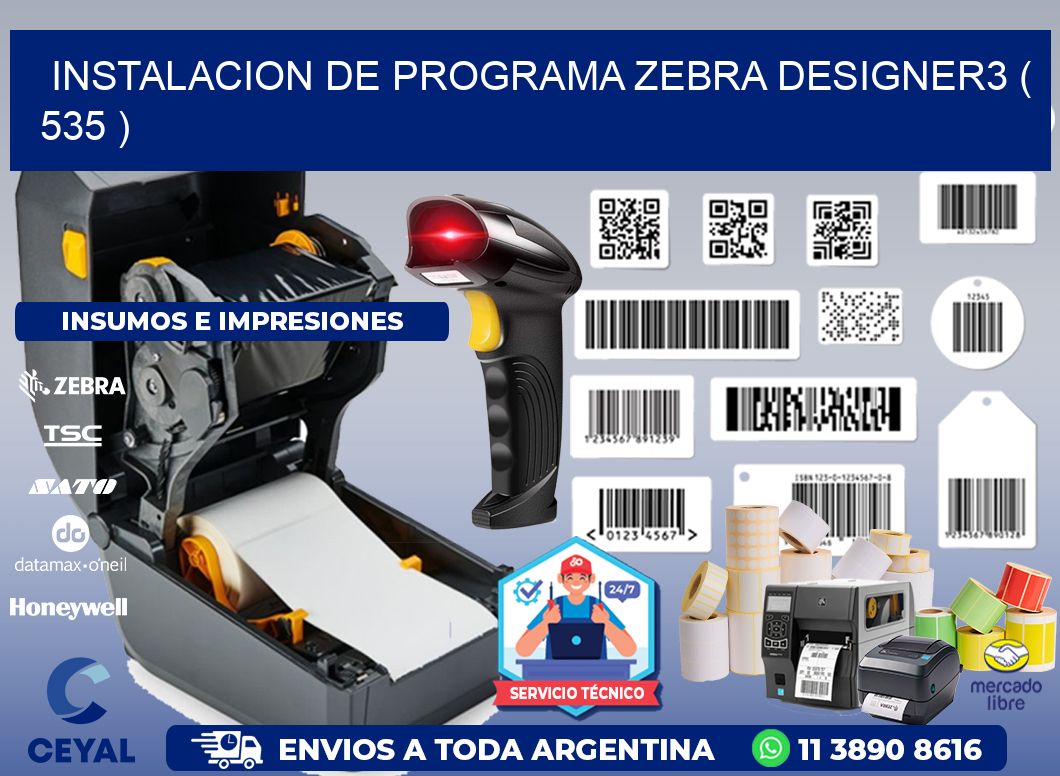 INSTALACION DE PROGRAMA ZEBRA DESIGNER3 ( 535 )