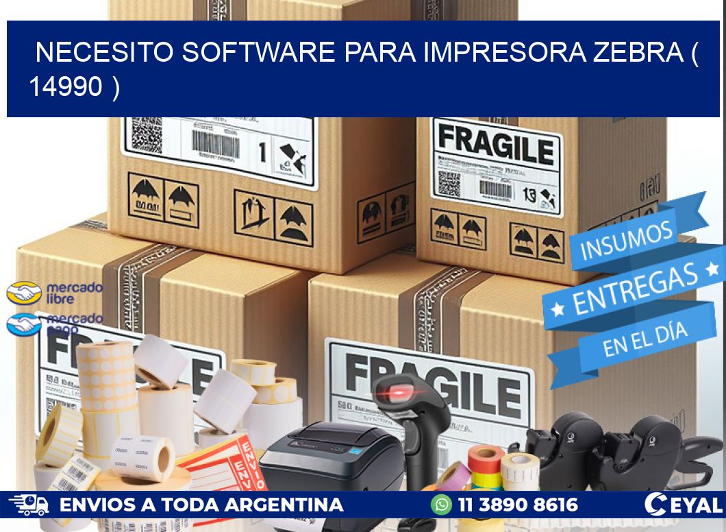 NECESITO SOFTWARE PARA IMPRESORA ZEBRA ( 14990 )