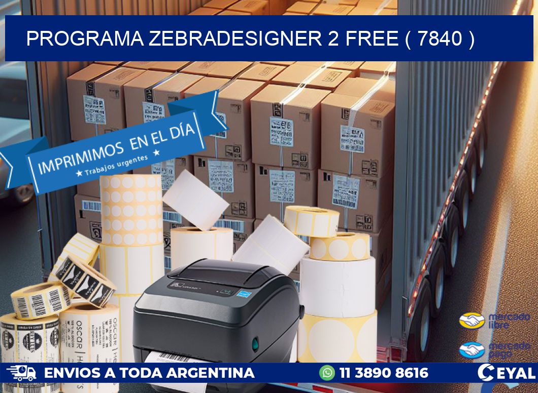 PROGRAMA ZEBRADESIGNER 2 FREE ( 7840 )
