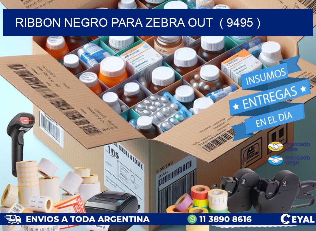 RIBBON NEGRO PARA ZEBRA OUT  ( 9495 )