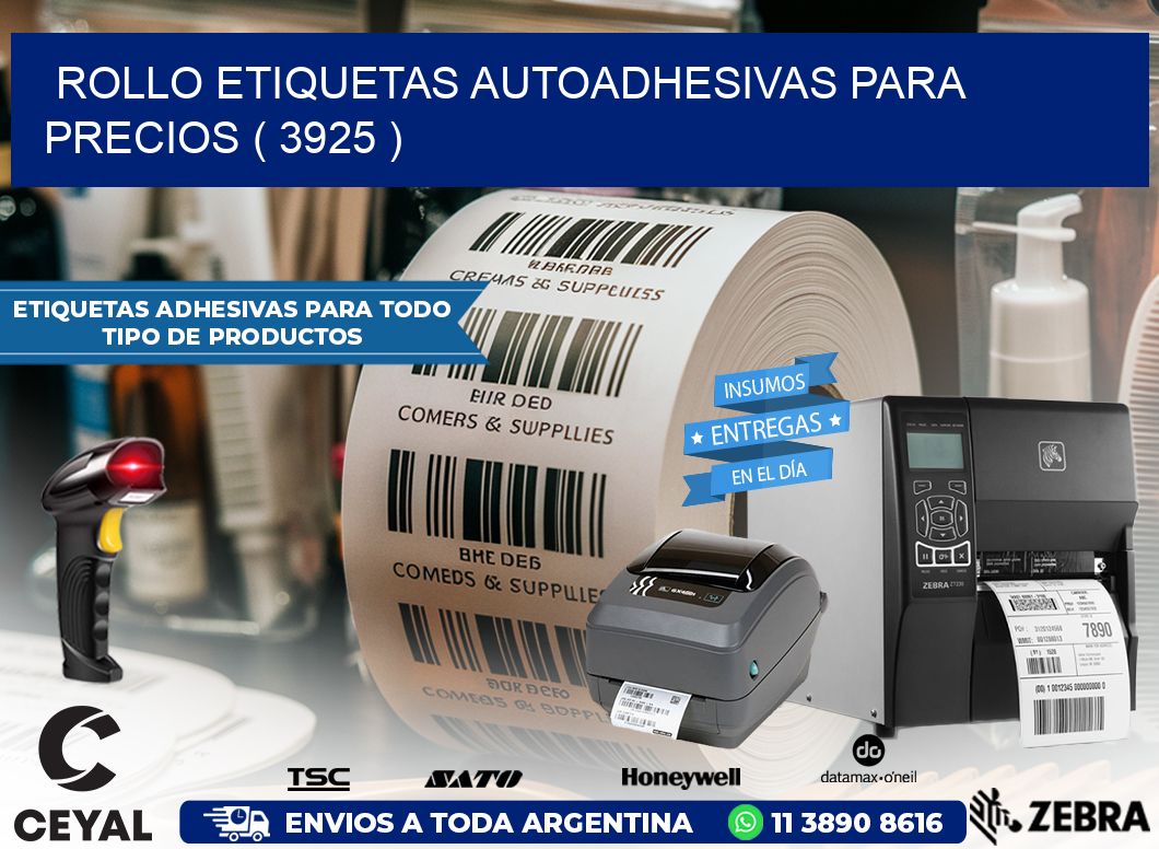 ROLLO ETIQUETAS AUTOADHESIVAS PARA PRECIOS ( 3925 )