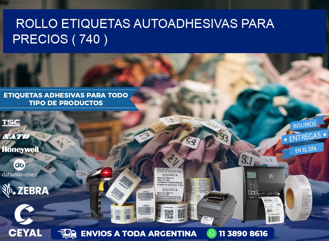 ROLLO ETIQUETAS AUTOADHESIVAS PARA PRECIOS ( 740 )