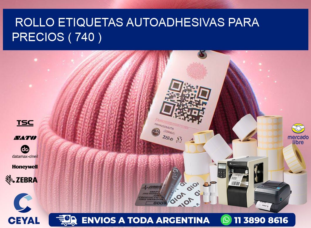 ROLLO ETIQUETAS AUTOADHESIVAS PARA PRECIOS ( 740 )